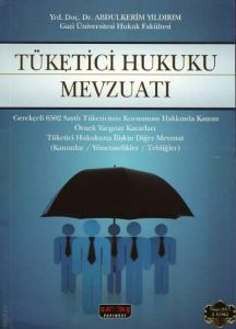 Tüketici Hukuku Mevzuatı