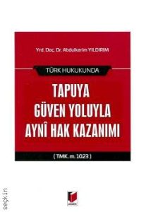 Tapuya Güven Yoluyla Ayni Hak Kazanımı