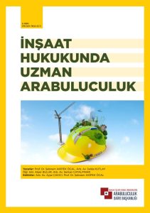 İnşaat Hukukunda Uzman Arabuluculuk
